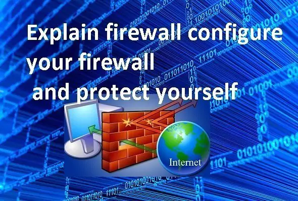 what is firewall configure your firewall settings and protect yourself what is firewall and conifure your firewall protect your self 1
